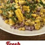 Pin for Fresh Corn Salad