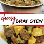 pin for cheesy brat stew