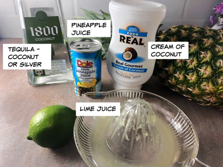 ingredients: tequila, pineapple juice, cream of coconut and lime juice