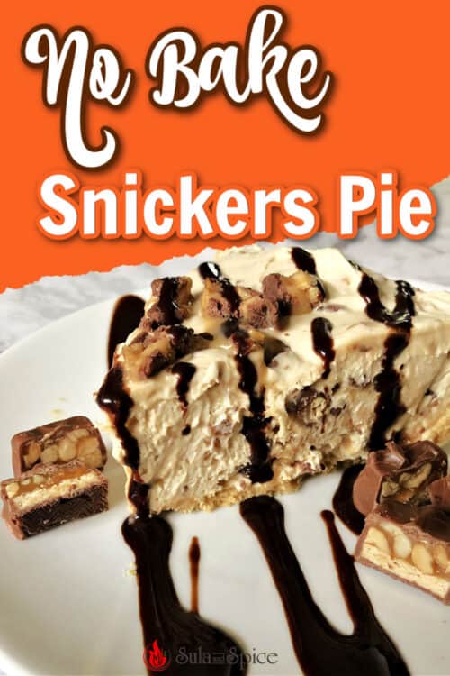 pin for no bake snickers pie