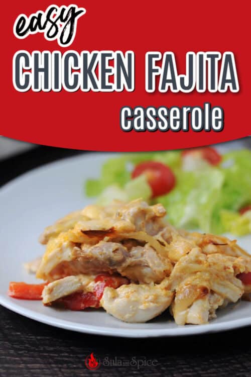 pin for chicken fajita casserole