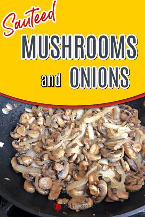 pin for sauteed mushrooms and onions