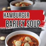 pin for hamburger barley soup