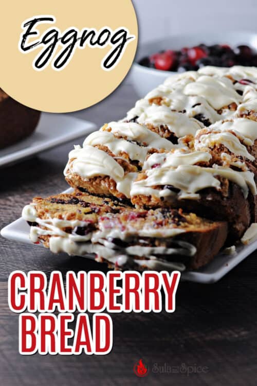 pin for eggnog cranberry bread