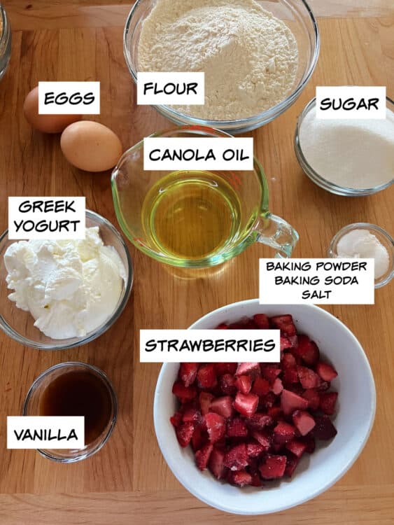 ingredients: eggs, flour, sugar, canola oil, greek yogurt, vanilla, strawberries, baking powder, baking soda, salt.