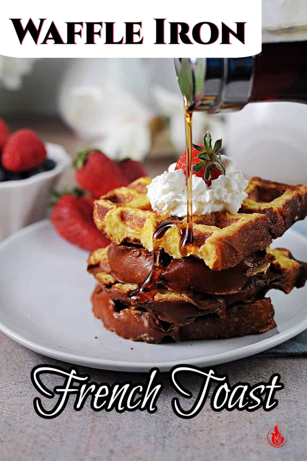 Waffle Iron French Toast Recipe 