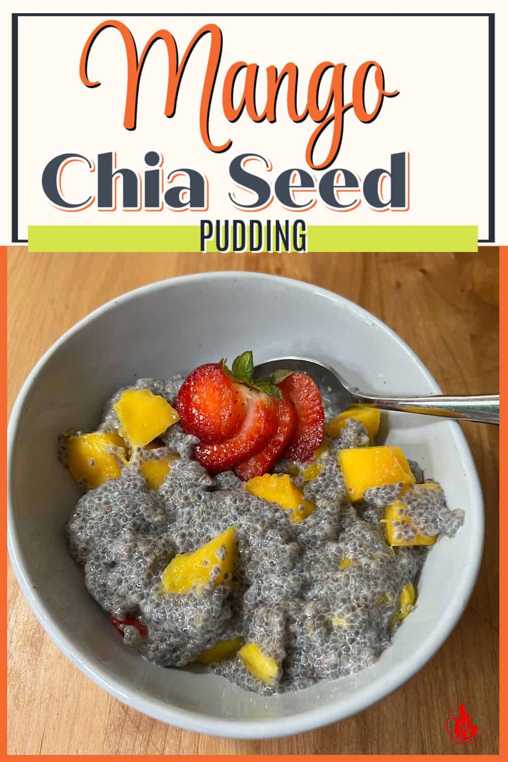 Pin for Mango Chia Pudding.