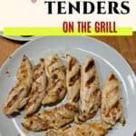 Pin for fast and easy chicken tenders on the grill.