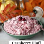 pin for cranberry fluff salad.