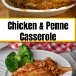 Pin for chicken and penne casserole.
