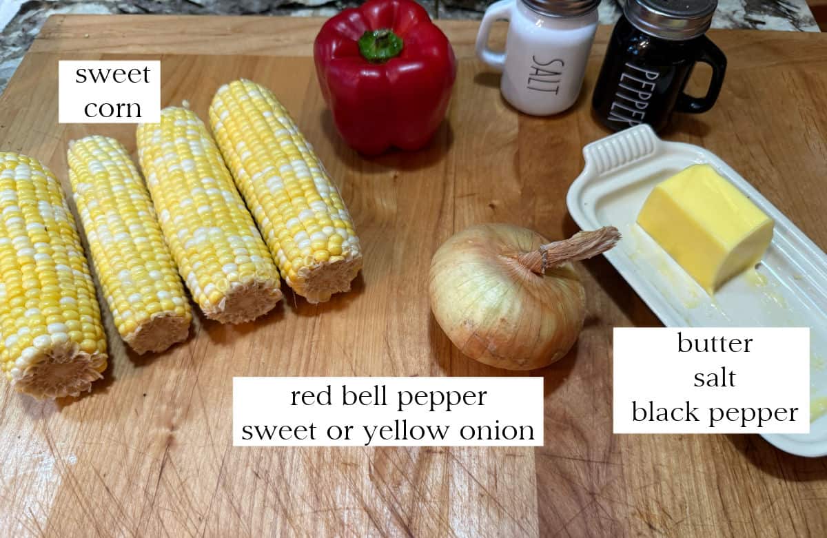 ingredients needed for skillet roasted corn.